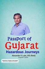 Passport of Gujarat: Hazardous Journeys