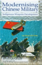 Modernising Chinese Military: Indigenous Weapons Development