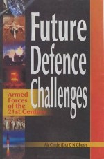 Future Defence Challenges: Armed Forces of the 21st Century