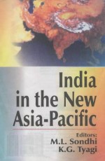 India in the New Asia-Pacific: Technology Economics, Social &amp; Culture Aspects