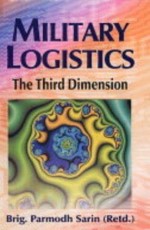 Military Logistics: The Third Dimension