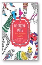 COLOURING INDIA: JOYOUS COLOURING WITH GOND ART