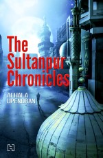 SULTANPUR CHRONICLES, THE