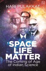 SPACE. LIFE. MATTER