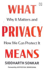 WHAT PRIVACY MEANS