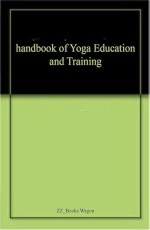 Handbook of Yoga Education and Training