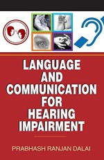 Language and Communication for Hearing Impairment
