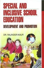 Special and Inclusive School Education: