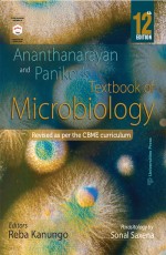 Ananthanarayan and Paniker`s Textbook of Microbiology, Twelfth Edition