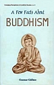 A Few Facts About Buddhism