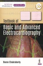 Textbook of Basic and Advanced Electrocardiography