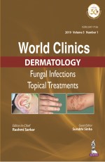World Clinics: Dermatology: Fungal Infections Topical Treatments