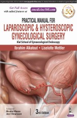 Practical Manual for Laparoscopic &amp; Hysteroscopic Gynecological Surgery with 4 Interactive DVD-ROMs