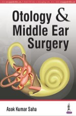 Otology &amp; Middle Ear Surgery