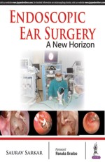 Endoscopic Ear Surgery: A New Horizon