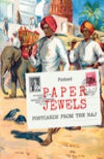 Paper Jewels: Postcards from the Raj