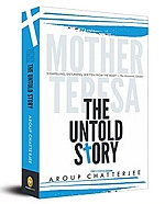 Mother Teresa: The Untold Story