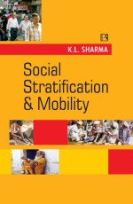 SOCIAL STRATIFICATION AND MOBILITY &#160;- Hardback