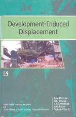 DEVELOPMENT-INDUCED DISPLACEMENT: Case of Kerala - Hardback