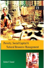 POVERTY, SOCIAL CAPITAL AND NATURAL RESOURCE MANAGEMENT &#160;- Hardback
