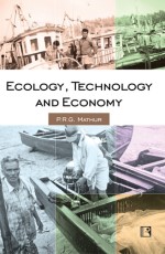ECOLOGY, TECHNOLOGY AND ECONOMY: Continuity and Change among the Fisherfolk of Kerala - Hardback