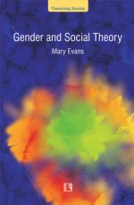 GENDER AND SOCIAL THEORY &#160;- Hardback