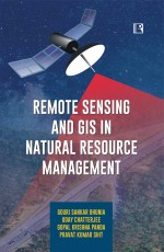 Remote Sensing and GIS in Natural Resource Management - Hardback