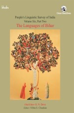 People`s Linguistic Survey of India, Volume 6, Part 2, The Languages of Bihar