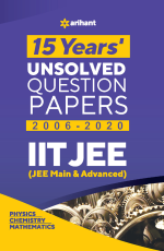 15 Years Unsolved Question Papers IIT JEE Mains &amp; Advanced 2021