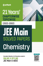 21 Years Chapterwise Topicwise (2022-2002) JEE Main Solved Papers CHEMISTRY
