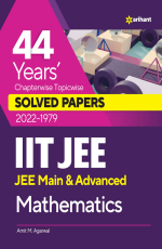 44 Years` Chapterwise Topicwise SOLVED PAPERS 2022-1979 IIT JEE (Jee Main &amp; Advanced) Mathematics