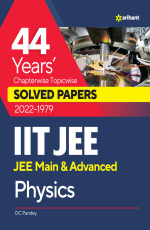 44 Years` Chapterwise Topicwise SOLVED PAPERS 2022-1979 IIT JEE (Jee Main &amp; Advanced) Physics