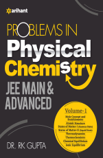 Problems in Physical Chemistry JEE Main and Advanced Volume 1