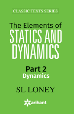 The Elements of Statics &amp; Dynamics Part 2 Dynamics