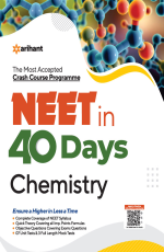 The Most Accepted Crash Course programme NEET in 40 Days Chemistry