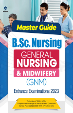 Master Guide B.Sc (Nursing) General Nursing &amp; Midwifery (GNM) Entrance Examination 2023