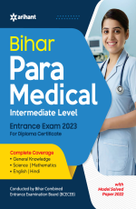 Bihar Para-Medical Intermediate Level Entrance Exam 2023 (For Diploma Certificate)