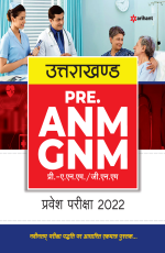 Uttarakhand Pre. A.N.M./G.N.M. Pravesh Pariksha 2022