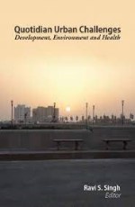 QUOTIDIAN URBAN CHALLENGES: Development, Environment &amp; Health