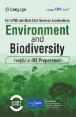 Environment and Biodiversity for UPSC and State Civil Services Examinations