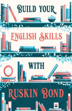 Build Your English Skills with Ruskin Bond