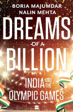 Dreams of a Billion : India and the Olympics Story