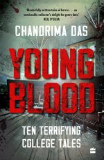 Young Blood : Ten Terrifying College Tales