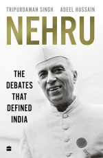 Nehru : The Debates that Defined India