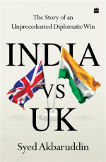India vs UK : The Story of an Unprecedented Diplomatic Win