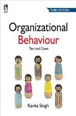 Organizational Behaviour: Text and Cases, 3rd Edition &#160;&#160;&#160;&#160;&#160;&#160;&#160;&#160;&#160;&#160;&#160;&#160;&#160;&#160;&#160;&#160;&#160;&#160;&#160;&#160;&#160;&#160;&#160;&#160;&#160;&#160;&#160;&#160;&#160;&#160;&#160;&#160;&#16