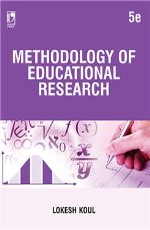 Methodology of Educational Research, 5th Edition &#160;&#160;&#160;&#160;&#160;&#160;&#160;&#160;&#160;&#160;&#160;&#160;&#160;&#160;&#160;&#160;&#160;&#160;&#160;&#160;&#160;&#160;&#160;&#160;&#160;&#160;&#160;&#160;&#160;&#160;&#160;&#160;&#160;