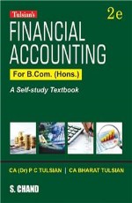 Financial Accounting For B.Com. (Hons.), 2nd Edition &#160;&#160;&#160;&#160;&#160;&#160;&#160;&#160;&#160;&#160;&#160;&#160;&#160;&#160;&#160;&#160;&#160;&#160;&#160;&#160;&#160;&#160;&#160;&#160;&#160;&#160;&#160;&#160;&#160;&#160;&#160;&#160;&#160