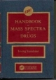 Handbook Of Mass Spectra Of Drugs