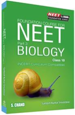 Foundation Course for NEET Part 3 Biology Class 10